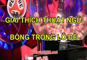 bóng trong lô đề là gì, bóng trong lô đề, thủ thuật lô đề, soi cầu lô đề miền Bắc, thủ thuật soi cầu miền Bắc
